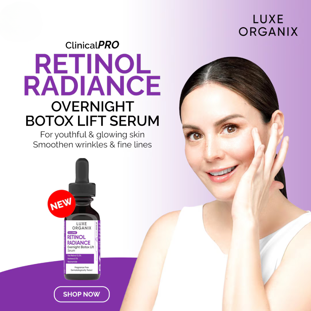 Luxe Organix ClinicalPro Retinol Radiance Overnight Botox Lift Serum 30ml