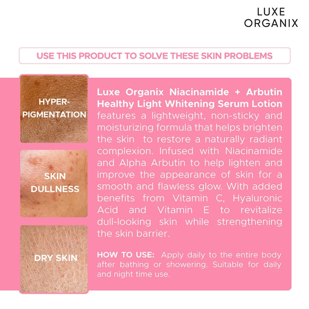 Luxe ORganix Niacinamide + Alpha Arbutin Healthy Light Whitening Serum Lotion 350ml