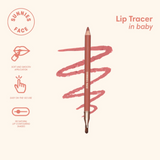 Lip Tracer -Baby